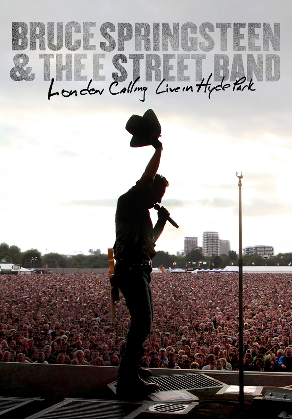 Bruce Springsteen & The E Street Band: London Calling - Live In Hyde ...