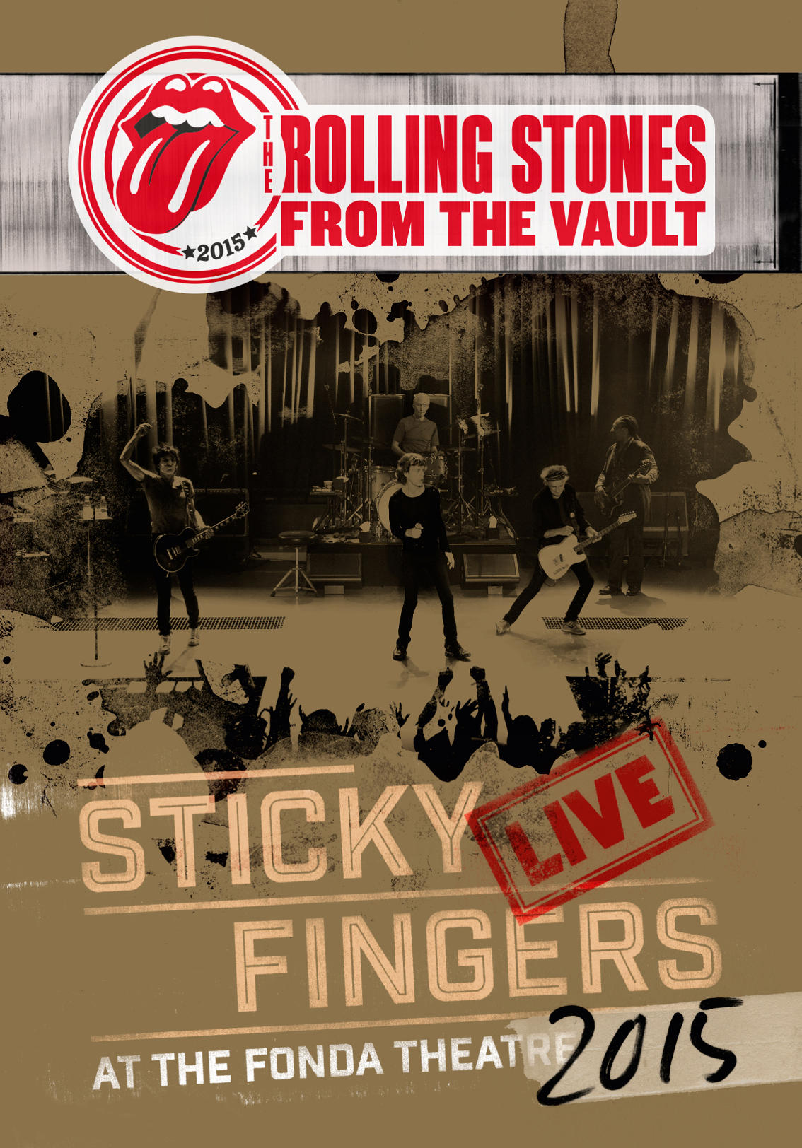 The Rolling Stones From the Vault — Sticky Fingers Live at the Fonda Theatre 2015 (2015